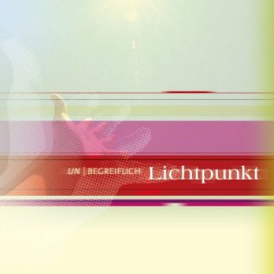 Lichtpunkt_unbegreiflich